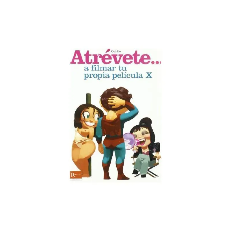 Libro Atrévete... A Filmar tu Propia Película X – Librería Erótica