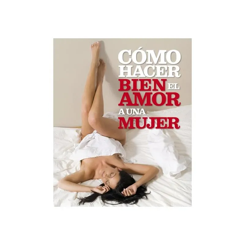 Libro Cómo Hacer Bien el Amor a una Mujer – Librería Erótica