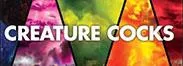 CREATURE COCKS