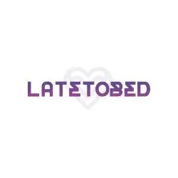 LATETOBED