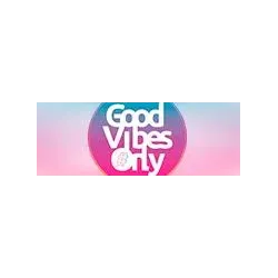 GOOD VIBES ONLY